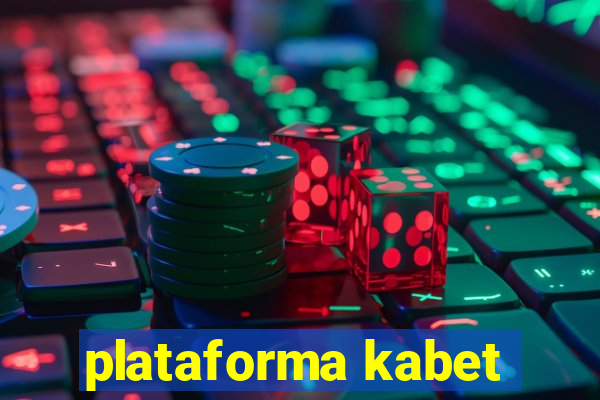 plataforma kabet